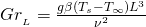 {Gr__L} = {{g\beta (T_s - T_\infty )L^3 } \over {\nu ^2 }}
