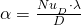 \alpha  = {{{Nu__D} \cdot \lambda } \over D}